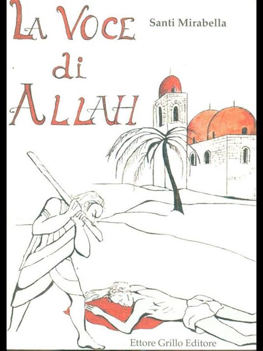 La voce di Allah - Santi Mirabella - 2