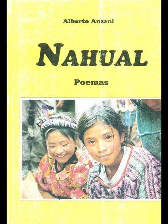 Nahual. Poemas - Alberto Anzani - copertina