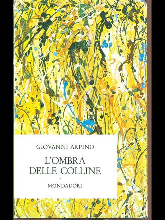 L' ombra delle colline - Giovanni Arpino - 7