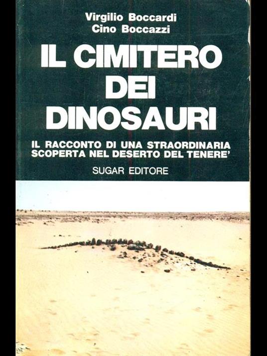 Il cimitero dei dinosauri - Virgilio Boccardi,Cino Boccazzi - 3