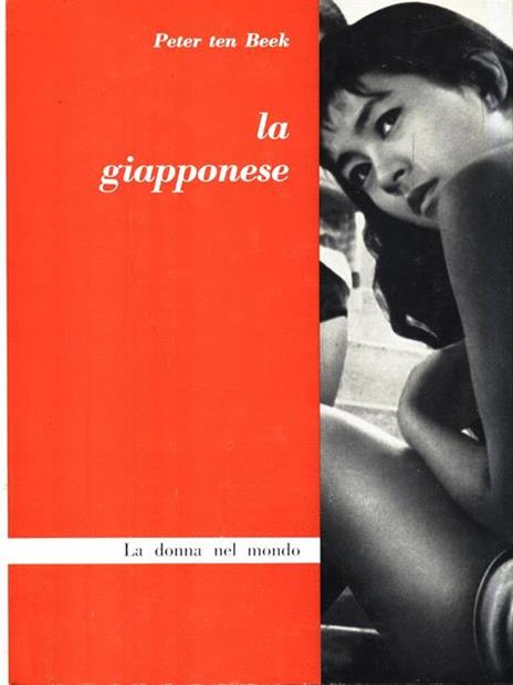 La giapponese. La donna del mondo - Peter ten Beek - copertina