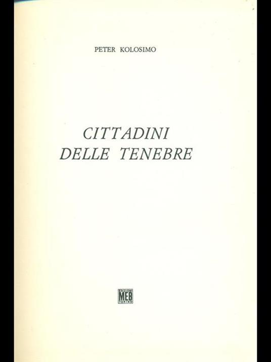 Cittadini delle tenebre - Peter Kolosimo - 10