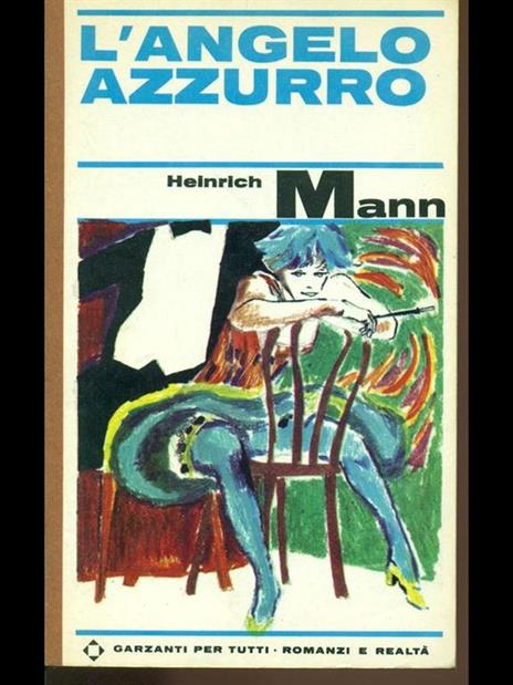 L' angelo azzurro - Heinrich Mann - 7