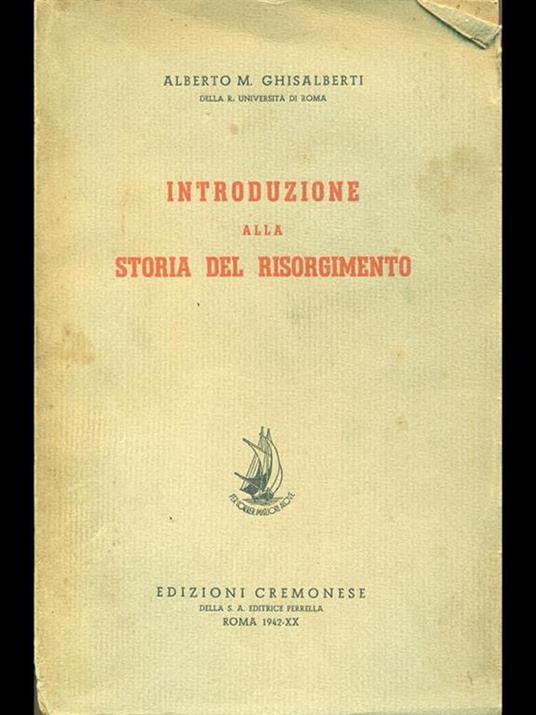 Introduzione alla storia del Risorgimento - Alberto M. Ghisalberti - 3