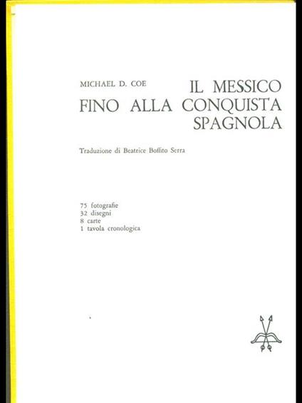 Il Messico fino alla conquista spagnola di: Michael D. Coe - copertina