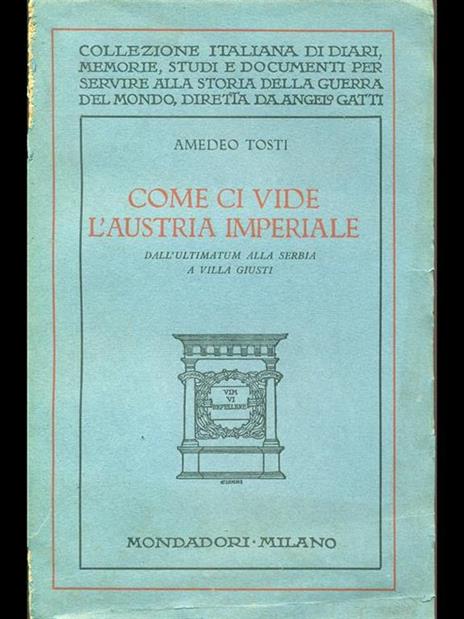 Come ci vide l'Austria imperiale - Amedeo Tosti - 9