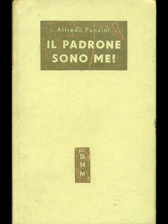 Il padrone sono me! - Alfredo Panzini - 9