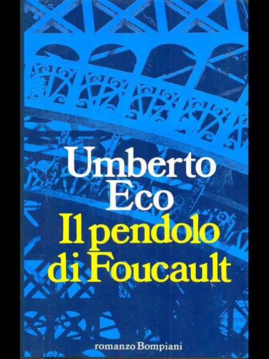 Il pendolo di Foucault - Umberto Eco - Libro Usato - Bompiani - | IBS