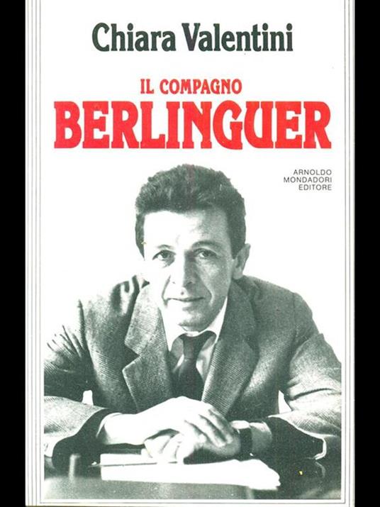 Il compagno Berlinguer - Chiara Valentini - 8