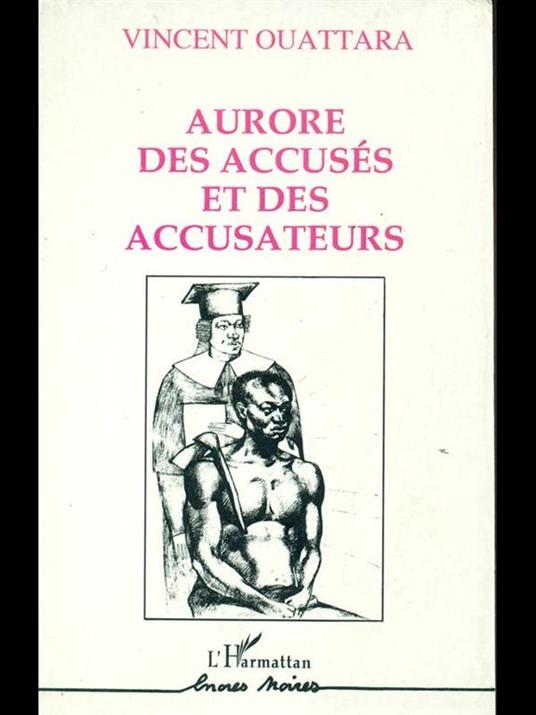 Aurore des accuses et des accusateurs - Vincent Ouattara - copertina