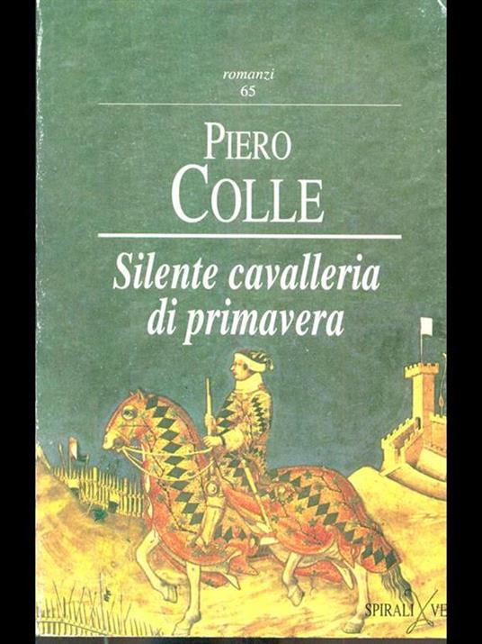 Silente cavalleria di primavera - Piero Colle - copertina