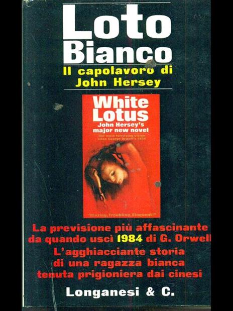 Loto bianco - John Hersey - 2