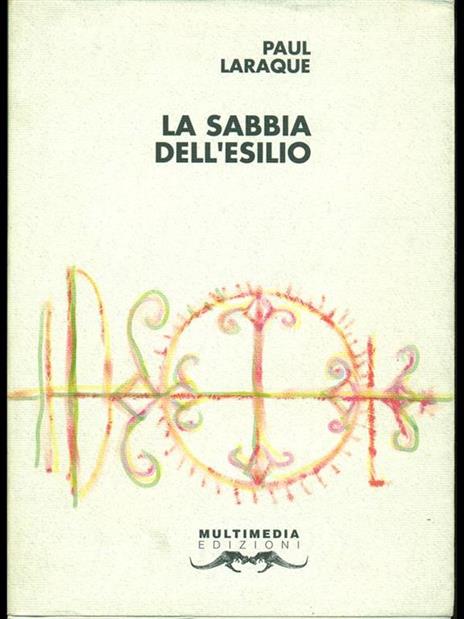 La sabbia dell'esilio. Testo francese a fronte - Paul Laraque - 7