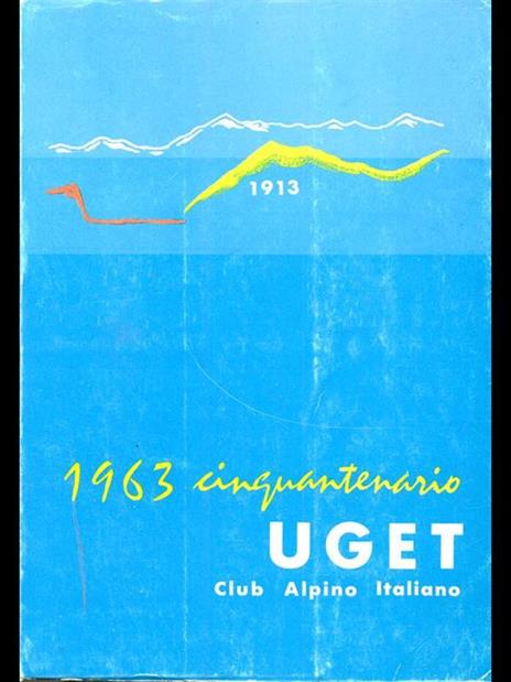 1913-1963 Cinquantenario Uget - 9