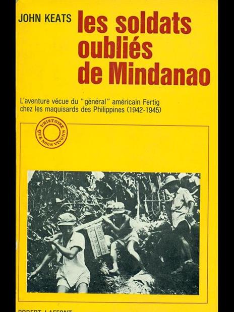 Les soldats oublies de Mindanao - John Keats - 8