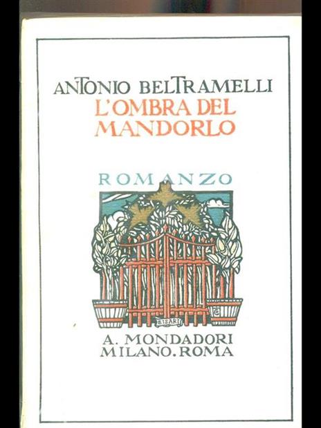 L' ombra del mandorlo - Antonio Beltramelli - 5