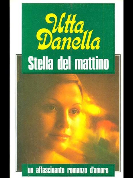 Stella del mattino - Utta Danella - copertina