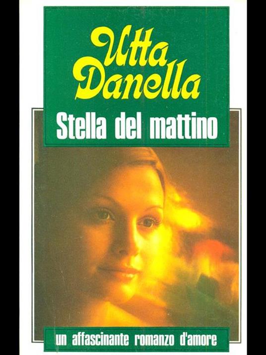 Stella del mattino - Utta Danella - 8