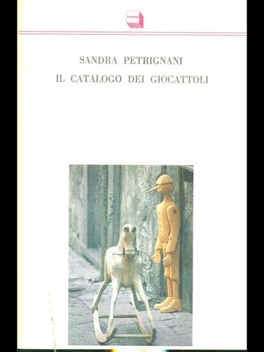 Il catalogo dei giocattoli - Sandra Petrignani - 3