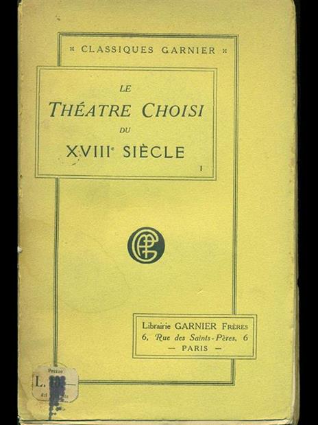 Theatre choisi du XVIII siecle vol.1 - 3