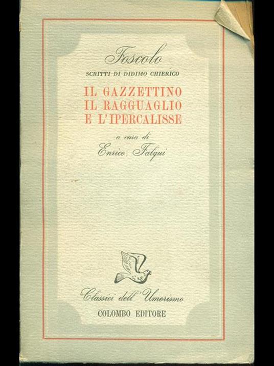 Foscolo: gazzettino,il gazzettino, il ragguaglio el'ipercalisse - 5