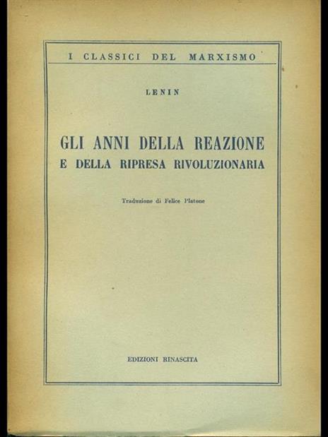 Gli anni della reazione e della ripresa rivoluzionaria - Lenin - 9