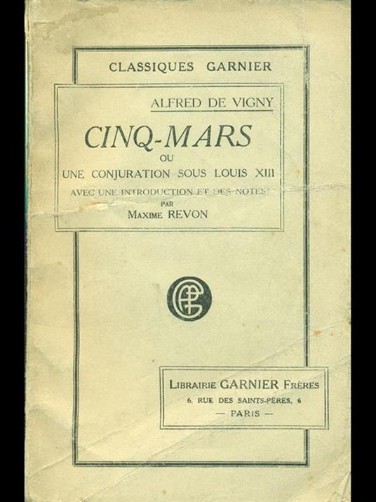 Cinq-Mars - Alfred de Vigny - 6