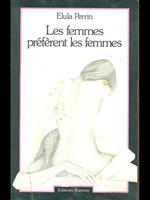 Les femmes preferent les femmes