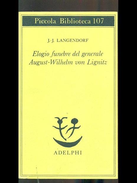 Elogio funebre del generale August - Wilhelm von Lignitz - Jean-Jacques Langendorf - 8