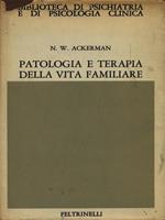 Patologia e terapia della vita familiare