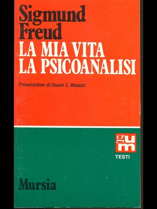 La mia vita-La psicoanalisi - Sigmund Freud - 10