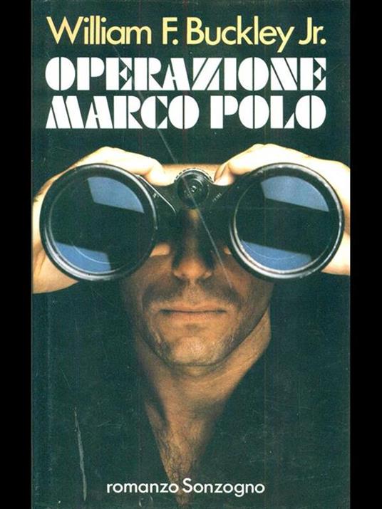 Operazione Marco Polo - William F. Buckley - 6