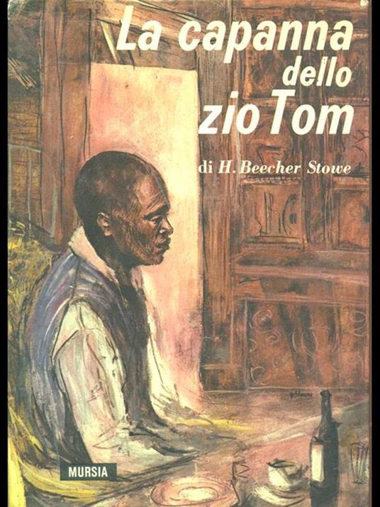 La capanna dello zio Tom - Harriet B. Stowe - 2