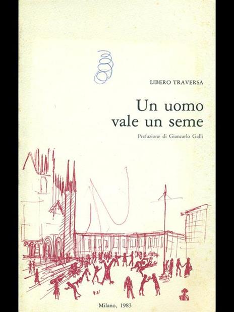 Un uomo vale un seme - Libero Traversa - copertina