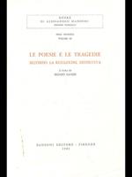 Le poesie e le tragedie secondo la redazione definitiva