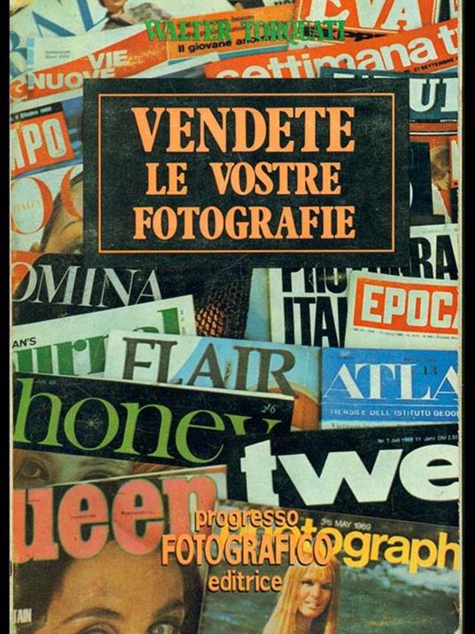 Vendete le vostre fotografie - Walter Torquati - 6