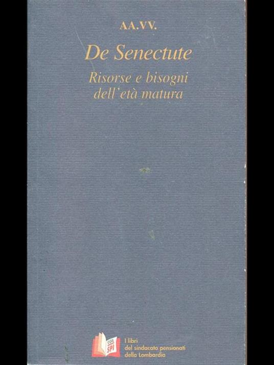 De Senectute. Risorse e bisogni dell'età matura - 6