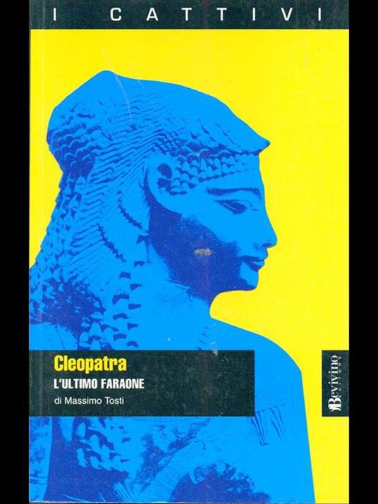 Cleopatra. L'ultimo faraone - Massimo Tosti - 10