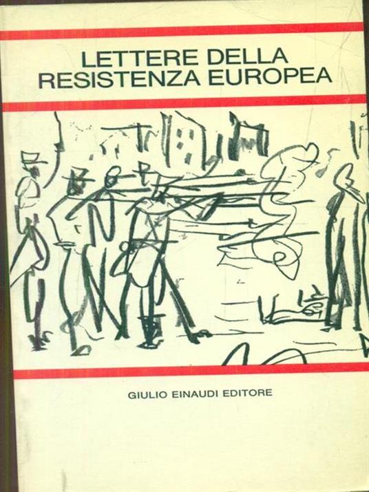 Lettere della resistenza europea - 9