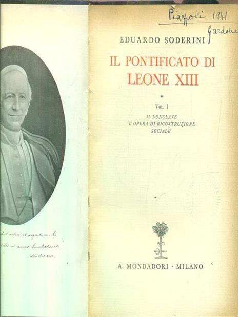 Leone XIII. vol. 1. Il conclave, l'opera sociale - Eduardo Soderini - 3