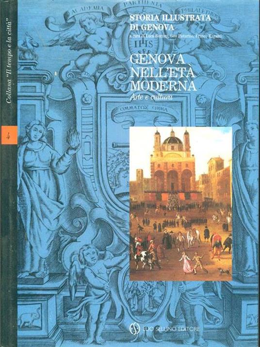 Genova nell'età moderna. Vol. 4 Artee cultura - 4
