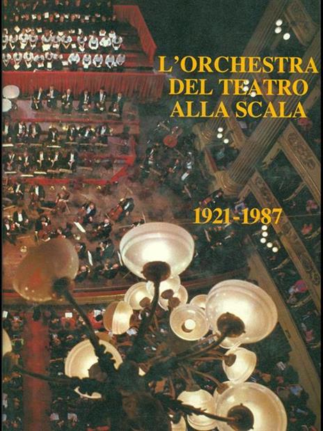 L' orchestra del Teatro Alla Scala - copertina