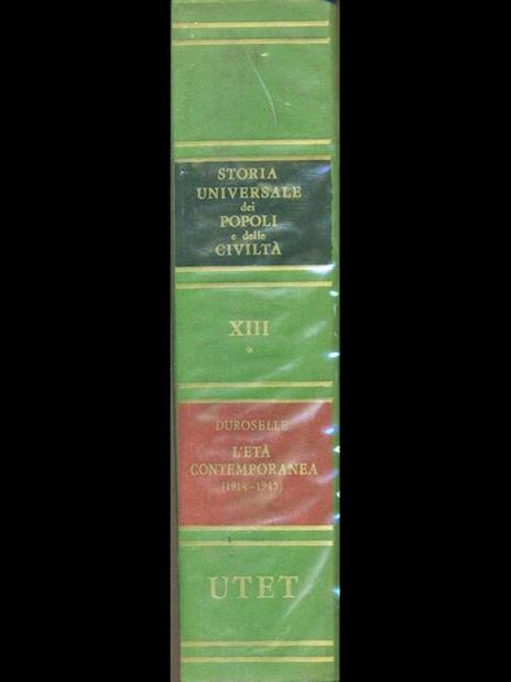 Storia universale dei popoli e delle civilta XIII. L'Età contemporanea parte prima 1914 -1945 - copertina