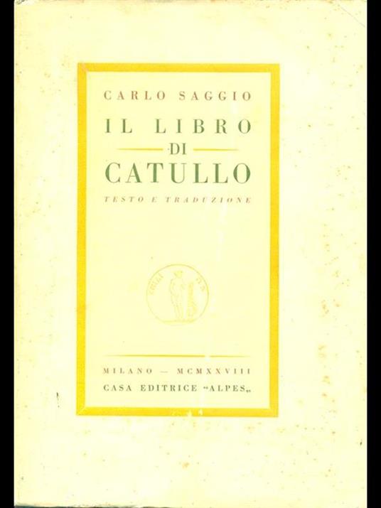 Il libro di Catullo - Carlo Saggio - 4