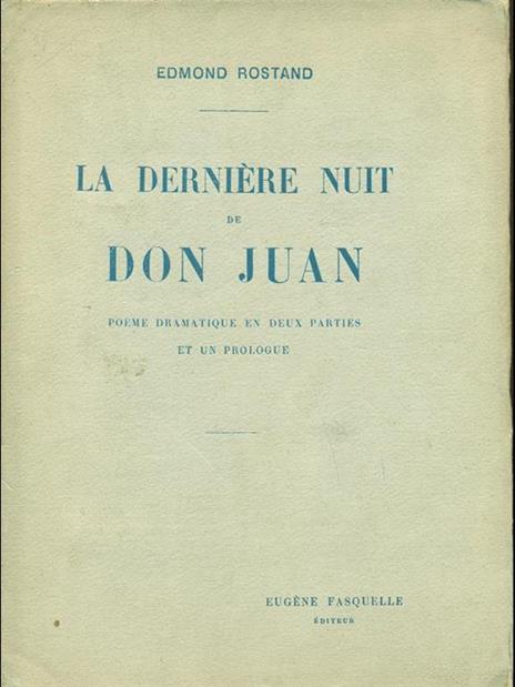 La derniere nuit de Don Juan - Edmond Rostand - 3