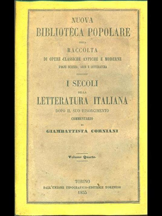 I secoli della letteratura italiana. Volume quarto - Giambattista Corniani - 4