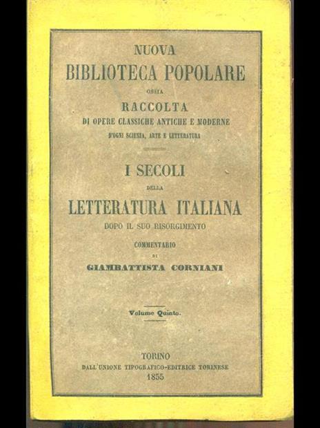 I secoli della letteratura italiana volume quinto - Giambattista Corniani - 6