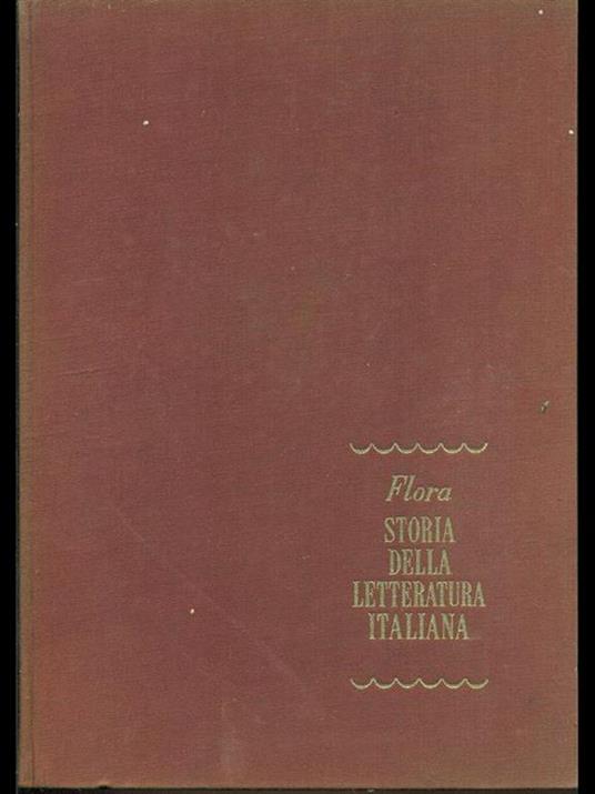 Storia della letteratura italiana Vol. 3-L' Ottocento - Francesco Flora - 10