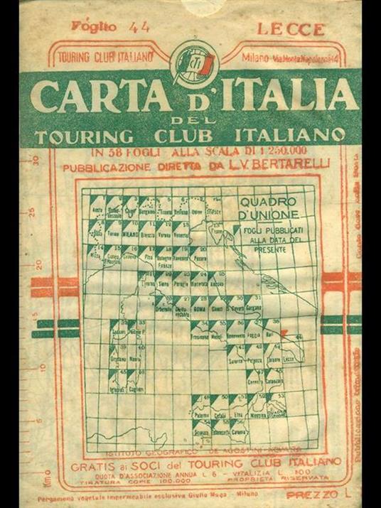 Carta d'Italia del Touring Club Italiano foglio n. 44: Lecce - Luigi V. Bertarelli - 2