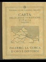 Carta delle zone turistiche d'Italia: Palermo, la Conca d'Oro e dintorni